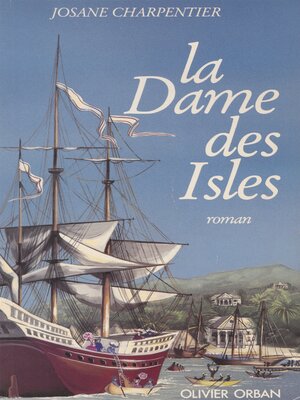 cover image of La Dame des isles
